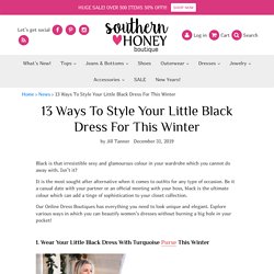 13 Ways To Style Your Little Black Dress For This Winter