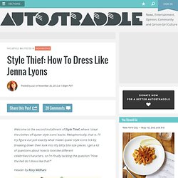 Style Thief: How To Dress Like Jenna Lyons