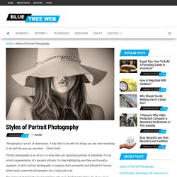 Styles of Portrait Photography - Blue Tree Web