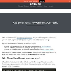 Add Stylesheets To Wordpress Correctly