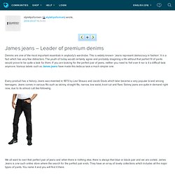 James jeans – Leader of premium denims