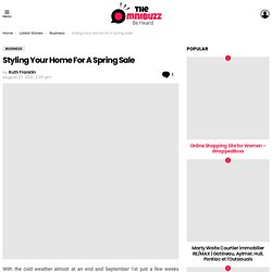 Styling Your Home For A Spring Sale