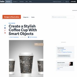 Create a Stylish Coffee Cup With Smart Objects