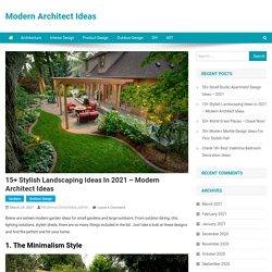 15+ Stylish Landscaping Ideas In 2021 – Modern Architect Ideas