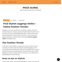 Find Stylish Leggings Online - Follow Fashion Trends! – Muzz Global
