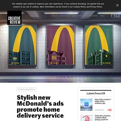 Stylish new McDonald's ads promote home delivery service