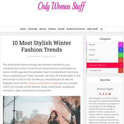 10 Most Stylish Winter Fashion Trends