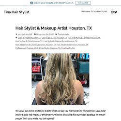 Hair Treatment & Coloring Services Houston, TX