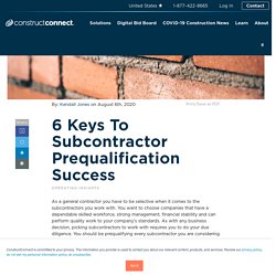 6 Keys To Subcontractor Prequalification Success