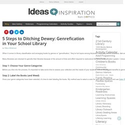 5 Steps to Ditching Dewey