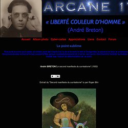 Le point sublime - Liberté couleur d'homme (André Breton)