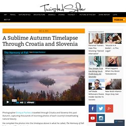 A Sublime Autumn Timelapse Through Croatia and Slovenia