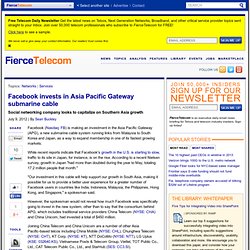 Facebook invests in Asia Pacific Gateway submarine cable