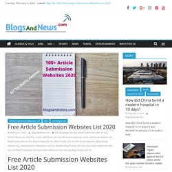 Free Article Submission Websites List 2020 - BlogsAndNews.com