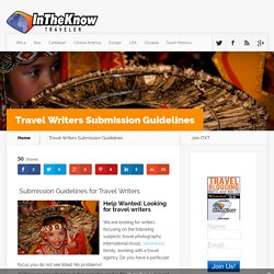 Travel Writers Submission Guidelines