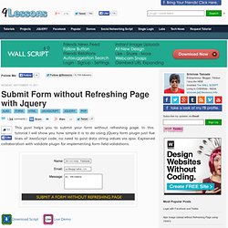 Submit Form without Refreshing Page with Jquery