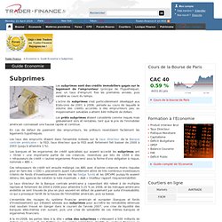 Subprimes - Définition Subprimes - Crises des Subprimes