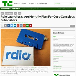 Rdio Launches $3.99 Monthly Plan For Cost-Conscious Subscribers