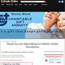 Thank You for Subscribing to Catholic Online Newsletters - Newsletters
