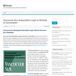 Vancouver Sun Subscription Login to Activate or Cancellation
