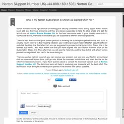 Norton SUpport Number UK(+44-808-169-1503) Norton Contact Number UK: What if my Norton Subscription is Shown as Expired when not?