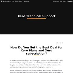 How Do You Get the Best Deal for Xero Plans and Xero subscription? - Xero Technical Support