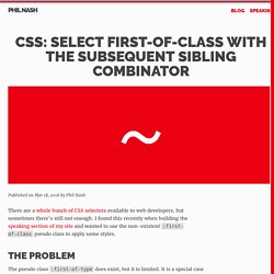 CSS: select first-of-class with the subsequent sibling combinator