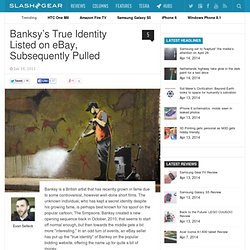 Banksy’s True Identity Listed on eBay, Subsequently Pulled