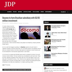 Docomo to form Brazilian subsidiary with $2.55 million investment - The Japan Daily Press - Aurora
