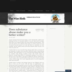 Does substance abuse make you a better writer?