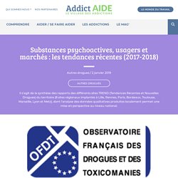 Substances psychoactives, usagers et marchés : les tendances récentes (2017-2018)