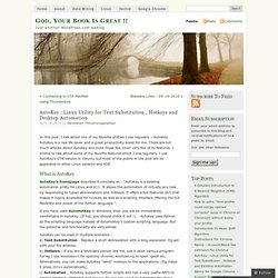 AutoKey : Linux Utility for Text Substitution , Hotkeys and Desktop Automation