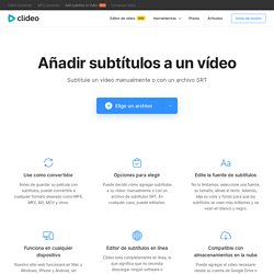 Poner Subtítulos a un Vídeo — Subtitular Vídeos