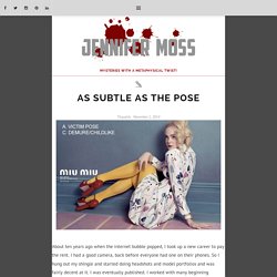 As Subtle as the Pose – Jennifer Moss