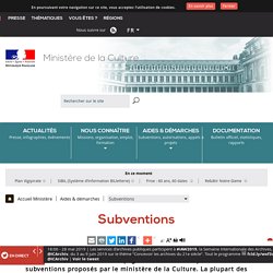 Subventions - Ministère de la Culture