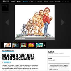 The Ascent Of Mad: See 60 Years Of Comic Subversion