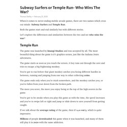 Subway Surfers or Temple Run- Who Wins The War?