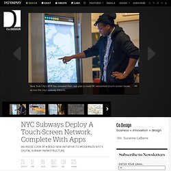NYC Subways Deploy A Touch-Screen Network, Complete With Apps