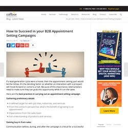 How to Succeed in your B2B Appointment Setting CampaignsB2B Lead Generation, Appointment Setting, Telemarketing