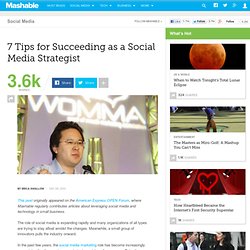 7 Tips for Succeeding as a Social Media Strategist