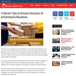 5 Secret Tips to Ensure Success of eCommerce Business 