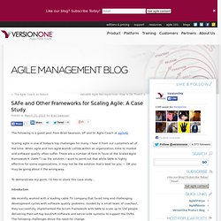 Success with SAFe and Other Frameworks for Scaling Agile: A Case Study