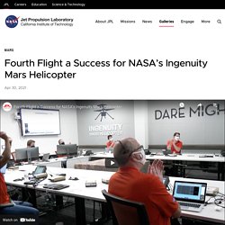 Fourth Flight a Success for NASA’s Ingenuity Mars Helicopter