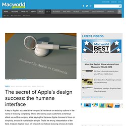 The secret of Apple's design success: the humane interface