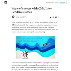 Wave of success with CMA Inter Pendrive classes - Vinata Purva - Medium