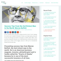 Success Tips From the 2nd Richest Man in the World: Warren Buffett