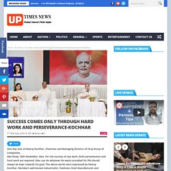 Success comes only through hard work and perseverance-Kochhar