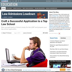 Craft a Successful Application to a Top Law School - Law Admissions Lowdown
