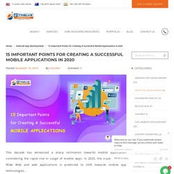 15 Important Points for Creating A Successful Mobile Applications in 2020