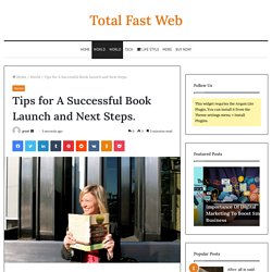 Tips for A Successful Books Launch and Next Steps.